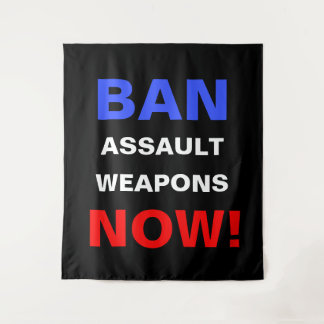 Tapiz ¡Prohibir las armas de asalto ahora! Activista pol