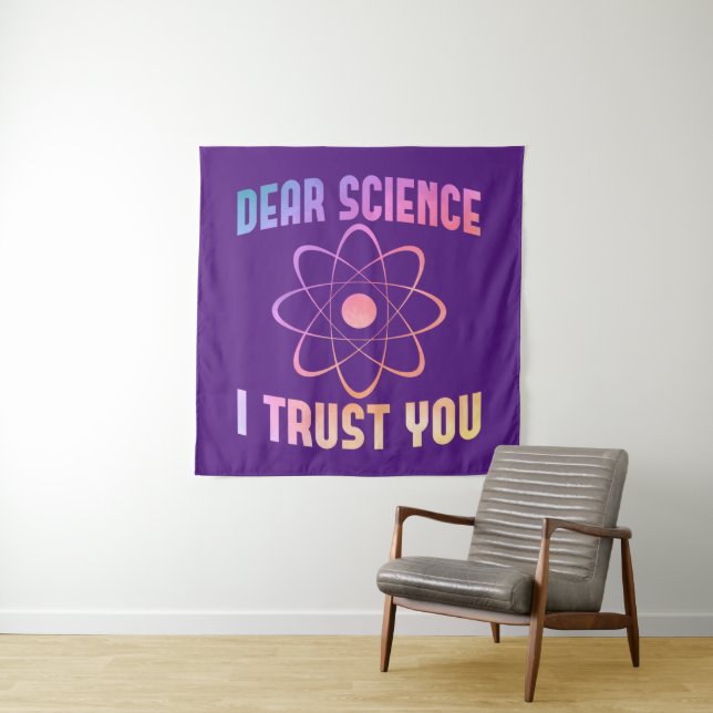 Tapiz Querida Ciencia Te Confío - Ciencia Divertida (In situ)