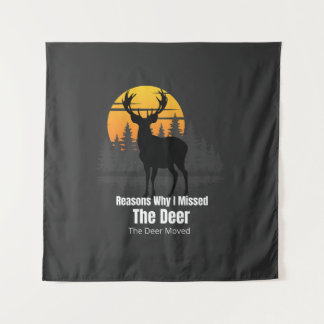 Tapiz Reasons Why I Missed The Deer