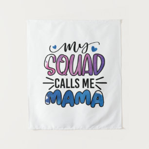 Tapiz Regalo de Madre Mi Equipo Me Llama Mama