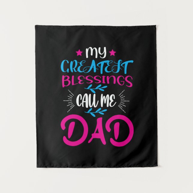 Tapiz Regalo de Papá Mis Mejores Bendiciones Llámame Pap (Anverso)
