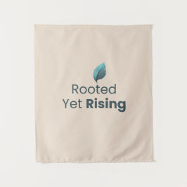 Tapiz Rooted Yet Rising Minimal Motivational Wall Tapest