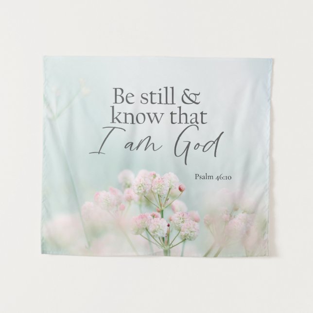 Tapiz Salmo 46:10 Estar quieto y saber que soy Dios Bibl (Anverso (horizontal))