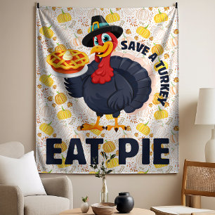Tapiz Salva un pavo, come pastel, divertido y feliz Día