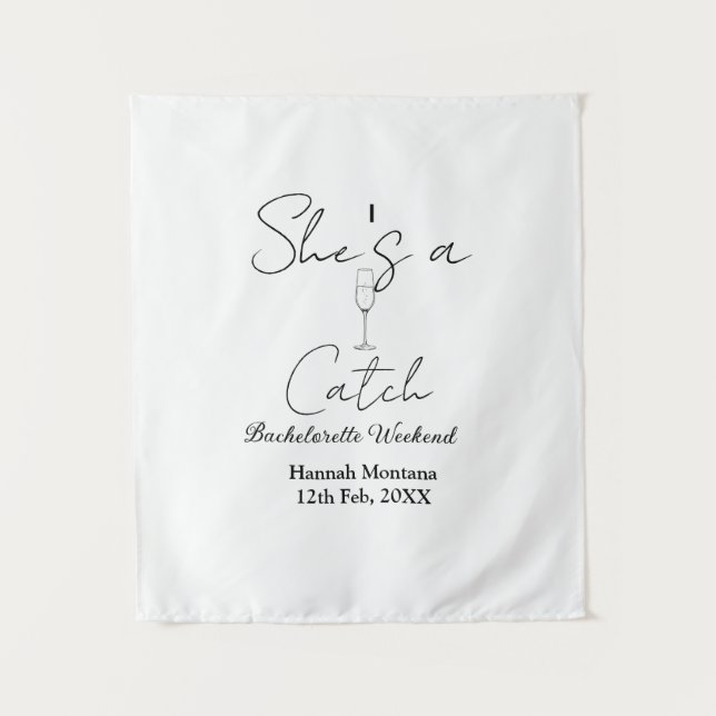 Tapiz She's a catch champagne bottle bachelorette weeken (Anverso)