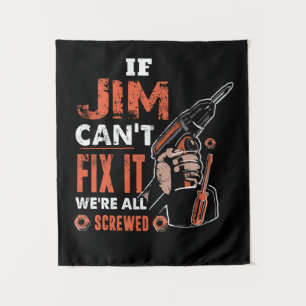 Tapiz Si JIM no puede arreglarlo, todos estamos jodidos,