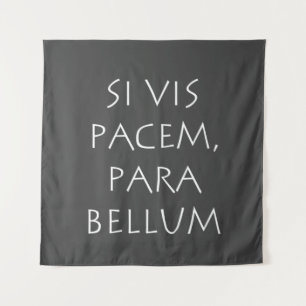 Tapiz Si vis pacem para bellum
