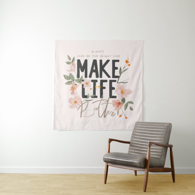 Tapiz Siempre mire el lado brillante (In situ)