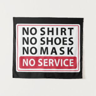 Tapiz sin camisa ni zapatos ni máscara sin servicio