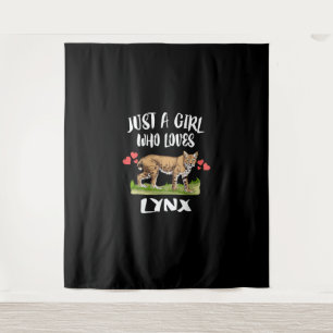 Tapiz Sólo un Chica que ama a Lynx Animal Cat