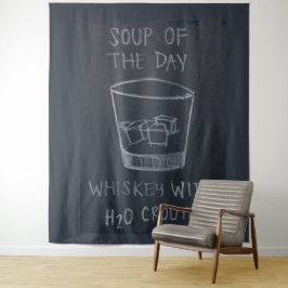 Tapiz SOUP of the DAY, WHISKEY con H20 CROUTONS