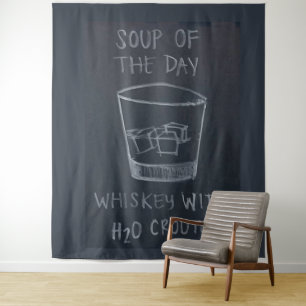 Tapiz SOUP of the DAY, WHISKEY con H20 CROUTONS