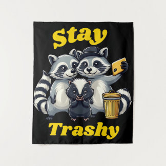 Tapiz Stay Trashy Funny Raccoon, Opossum, Skunk funny