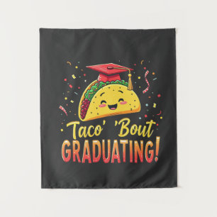 Tapiz Taco 'Bout Graduando Graduación Cinco De Mayo 