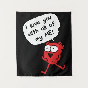 Tapiz Te Amo Con Todo Mi Ser – Valentín Adorable