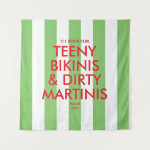 Tapiz Teeny Bikinis & Dirty Martinis Beach Club Stripe