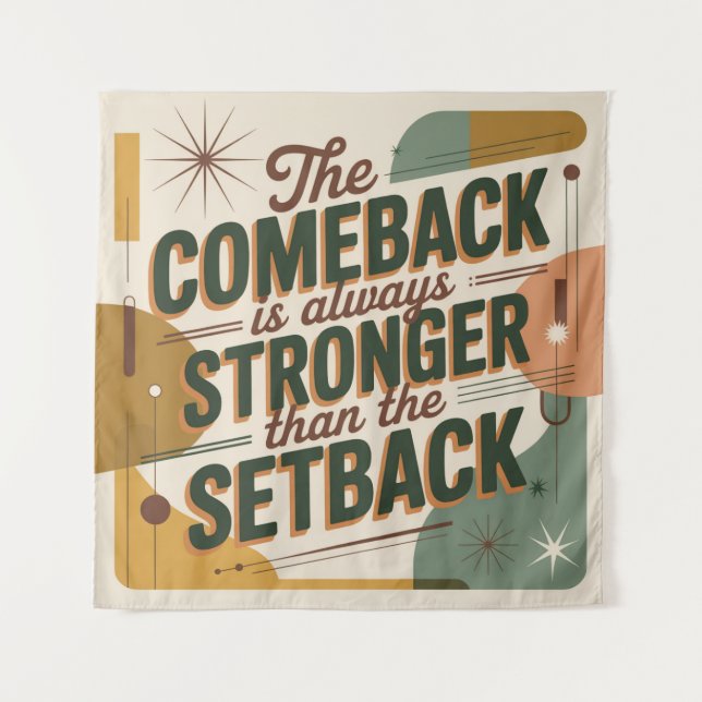 Tapiz The Comeback Is Always Stronger Than The Setback (Anverso)