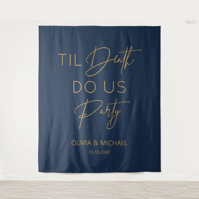 Tapiz Til death do us party wedding navy gold backdrop  (Anverso)
