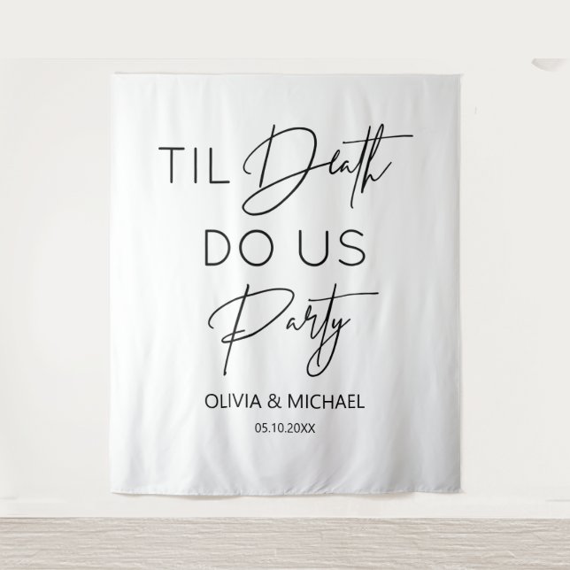 Tapiz  Til death do us party wedding thite backdro (Anverso)