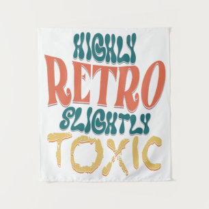 Tapiz Tipografía Vintage Altamente Retro Ligera Toxicida