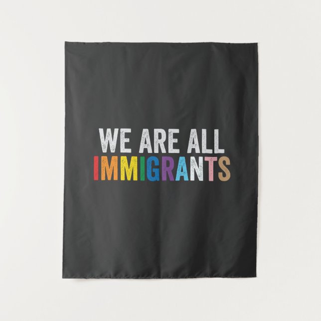 Tapiz Todos somos inmigrantes LGBT, aliado del arcoiris (Anverso)