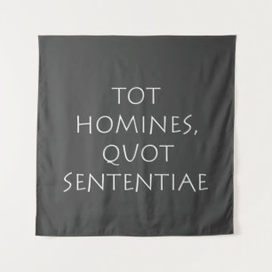 Tapiz Tot homines quot sententiae