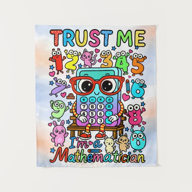 Tapiz Trust Me Im a Mathematician Cute Poster (Anverso)