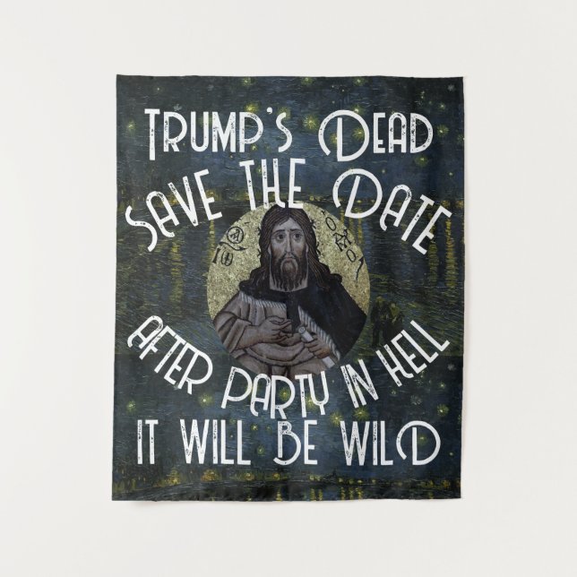 Tapiz Tump Dead After Party in Hell It will Wild Trump (Anverso)