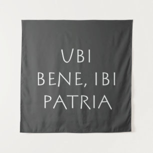 Tapiz Ubi bene ibi patria