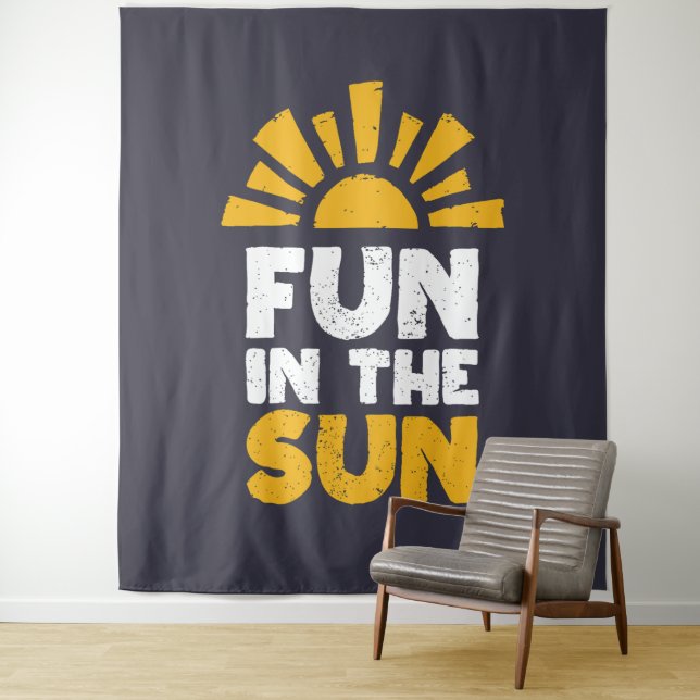 Tapiz Un cartel que dice diversión al sol (In situ)
