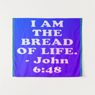 Tapiz Verso de la Biblia de Juan 6:48.