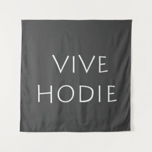 Tapiz Vive hodie