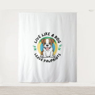 Tapiz Vivir como un perro deja huellas (2)