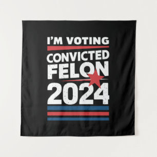 Tapiz Voto por el convicto Felon Pro Trump 2024