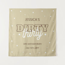 Western Beige  Dirty Thirty 30th Birthday Backdrop