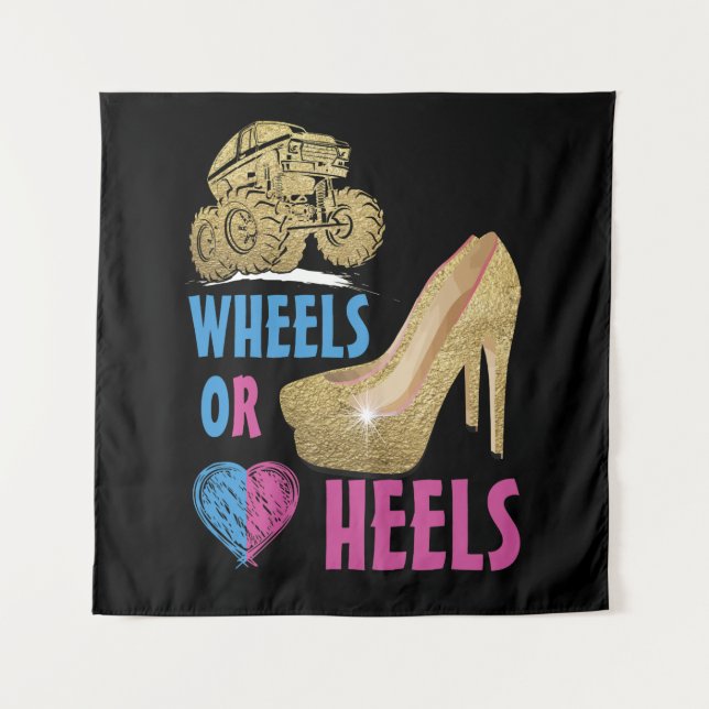 Tapiz Wheels Or Heels Tu Mamá Te Ama Revelación De Géner (Anverso)