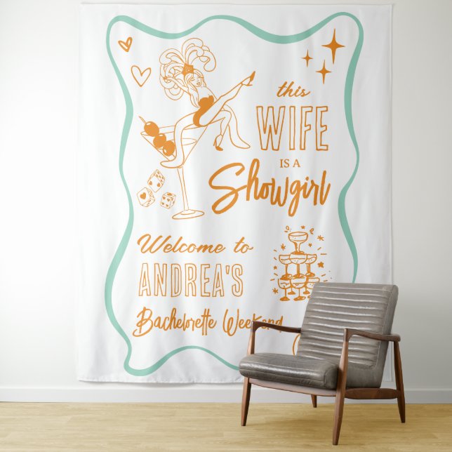 Tapiz Wife is a Show Girl Bachelorette Weekend Welcome (In situ)