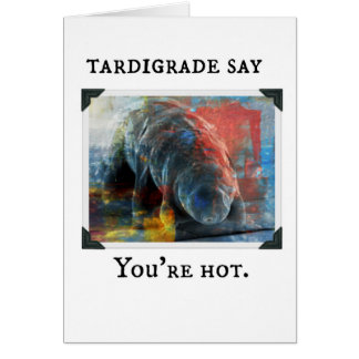 Tardigrade Say - eres sexy