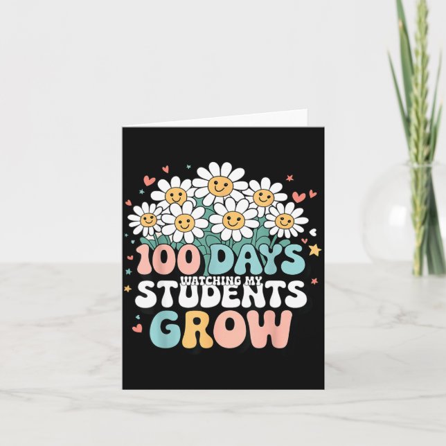 Tarjeta 100 Day Watching My Students Grow 100 Days Of Scho (Anverso)