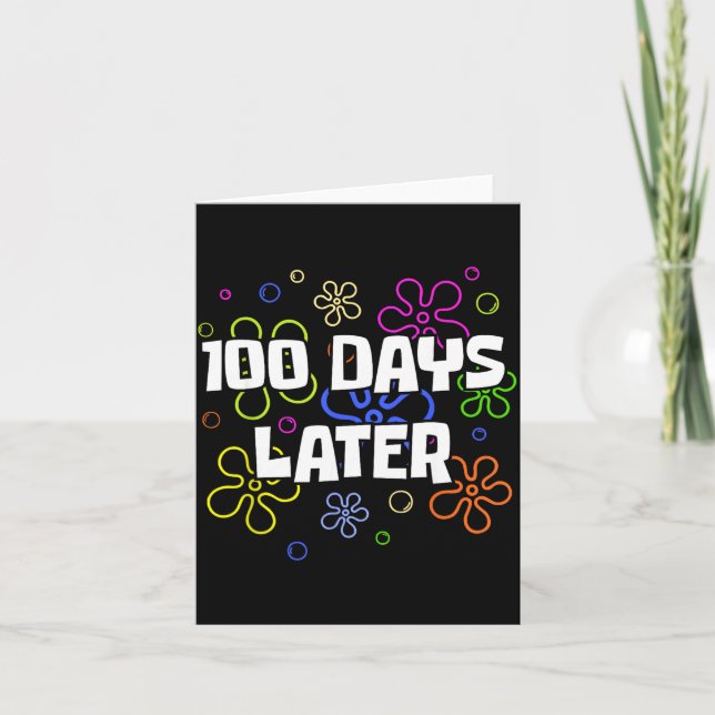 Tarjeta 100 Days Later 100th Day Of School Teacher Student (Anverso)