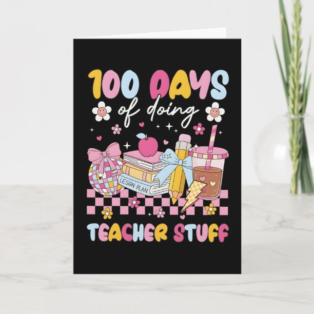 Tarjeta 100 Days of Doing Teacher Stuff Cute School Design (Anverso)