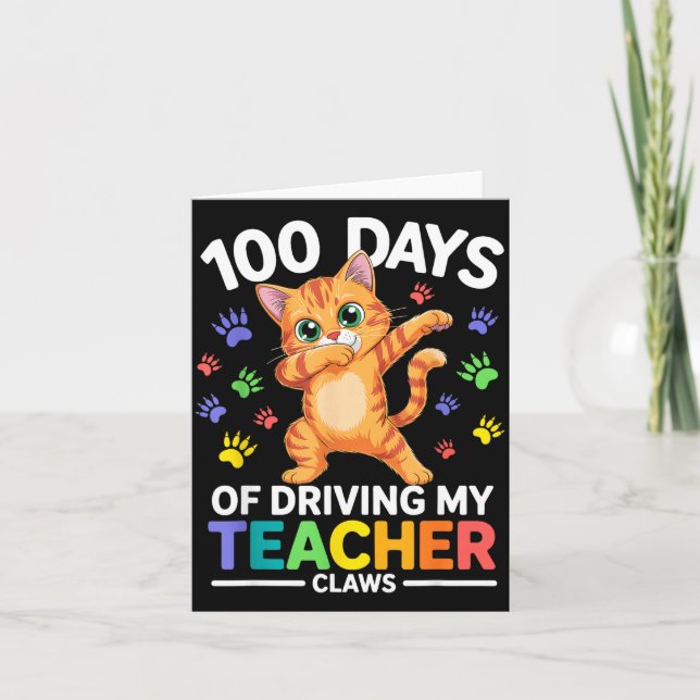 Tarjeta 100 Days Of Driving My Teacher Claws Dabbing Cat S (Anverso)