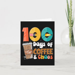 Tarjeta 100° Día De La Escuela 100 Días De Café Para El Pr