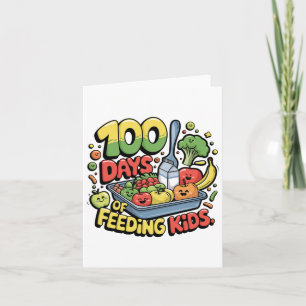 Tarjeta 100 días alimentando a los niños en el colegio Lun