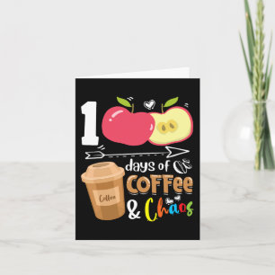 Tarjeta 100 días de café; caos - 100 días de escuela
