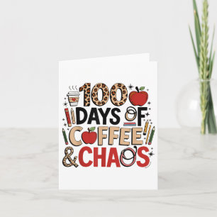 Tarjeta 100 días de café y caos 100 días de escuela