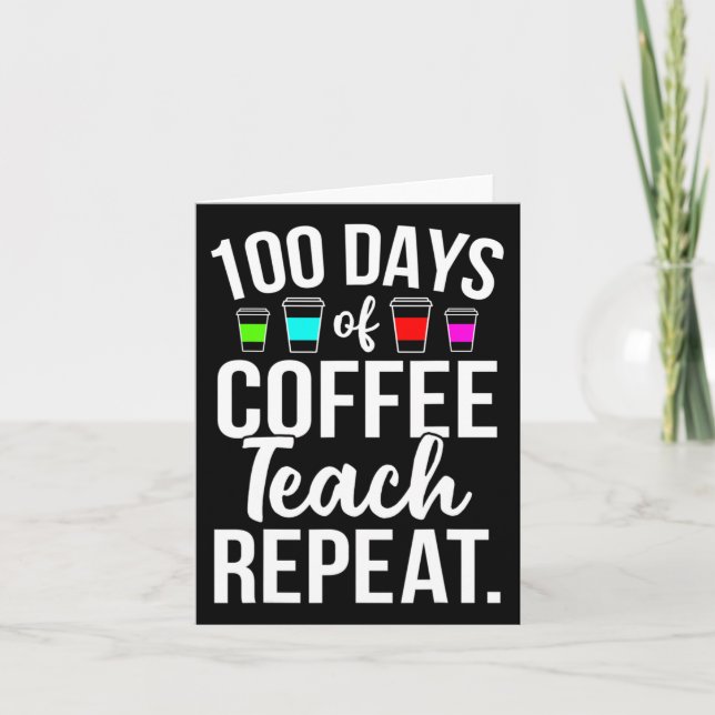 Tarjeta 100 días de clases de profesores amantes del café  (Anverso)
