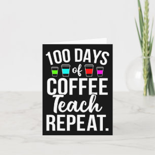Tarjeta 100 días de clases de profesores amantes del café