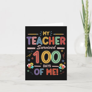 Tarjeta 100 días de clases mi profesor sobrevivió 100 días
