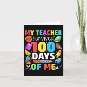 Tarjeta 100 días de clases mi profesor sobrevivió 100 días